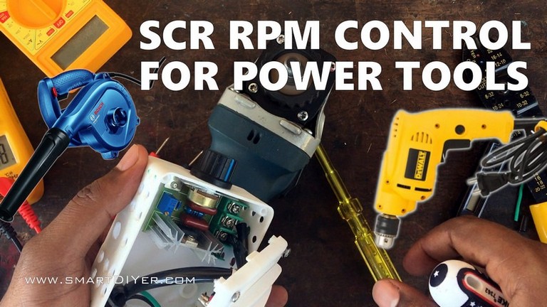 Controlling Speed of Power Tools using SCR